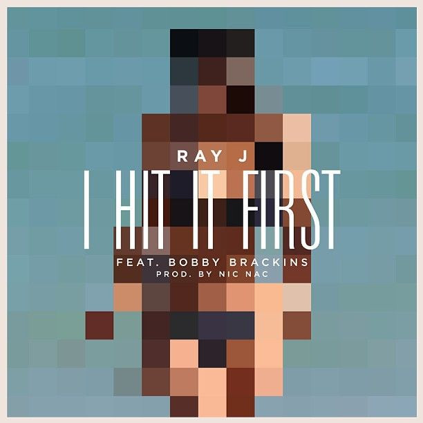 Album artwork for Ray J's "I Hit It First" dedicated to Kim Kardashian.