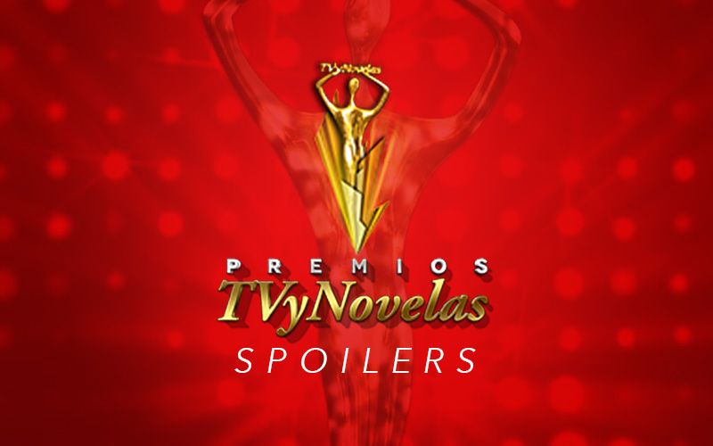 Premios TVyNovelas 2016 Univision Spoilers: All Winners Of Telenovelas ...