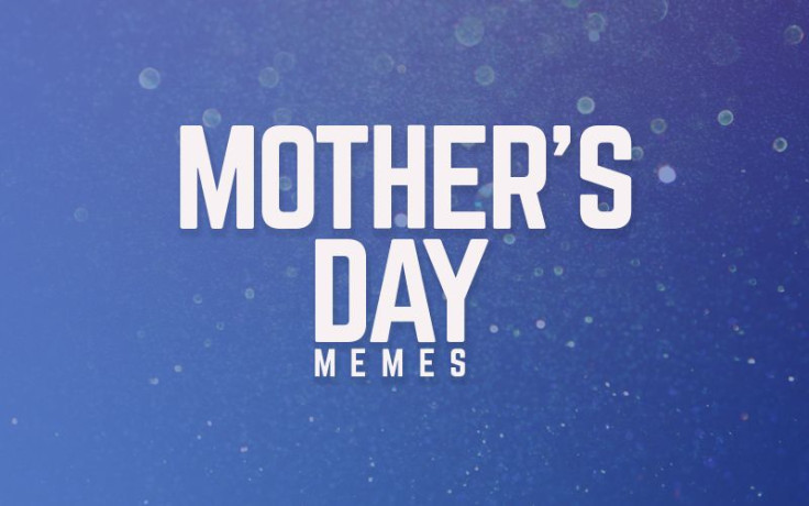 Mother's Day Memes