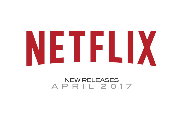 Netflix April 2017 New Releases Full List