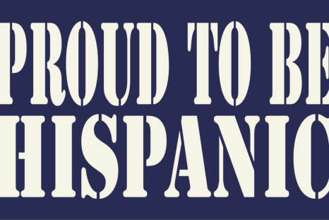 Proud to be Hispanic