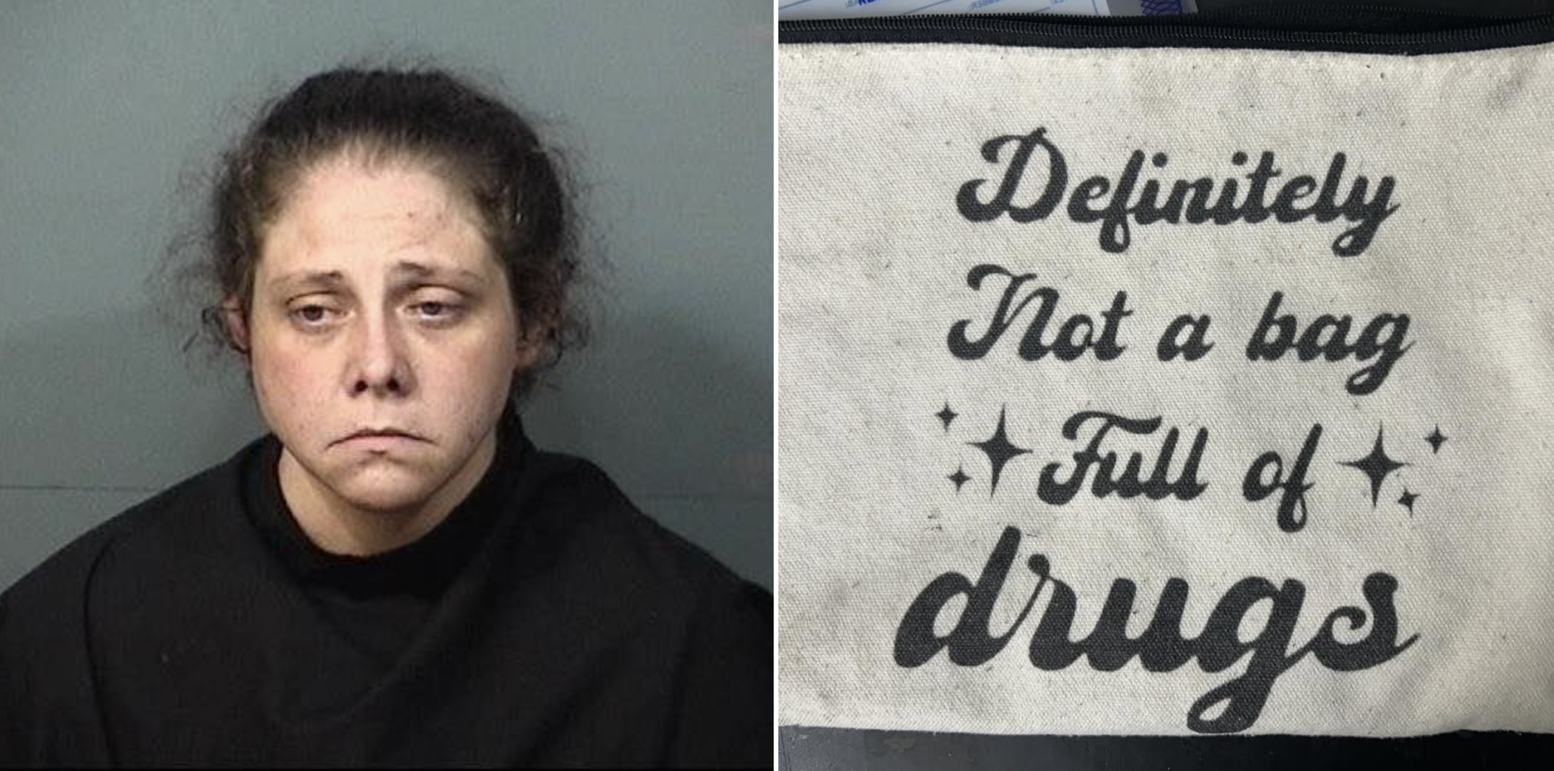 Florida Woman With Bag That Read 'Definitely Not A Bag Full Of Drugs' Arrested as Bag Was Indeed Full of Drugs