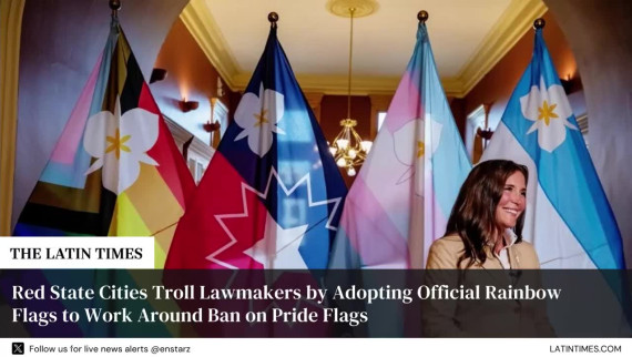 Red State Cities Troll Lawmakers by Adopting Official Rainbow Flags to Work Around Ban on Pride Flags