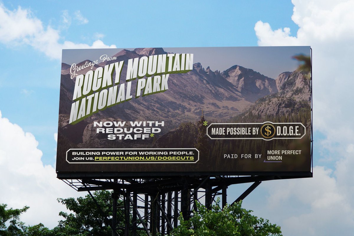 Anti-Trump Campaign Runs Sarcastic National Parks Billboards to Highlight DOGE Anti-Trump Campaign Runs Sarcastic National Parks Billboards to Highlight DOGE