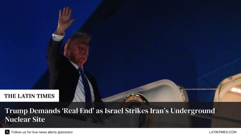 Trump Demands ‘Real End’ as Israel Strikes Iran’s Underground Nuclear Site