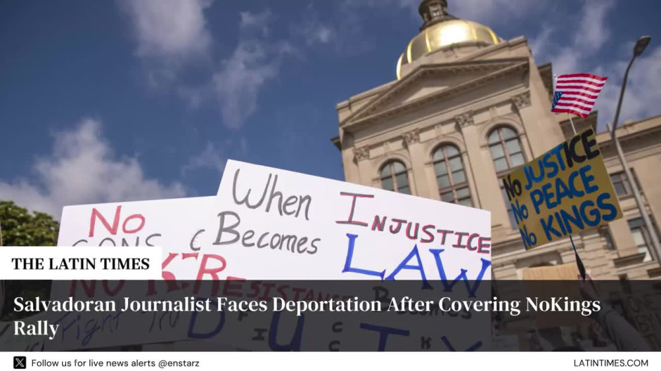 Salvadoran Journalist Faces Deportation After Covering No‑Kings Rally