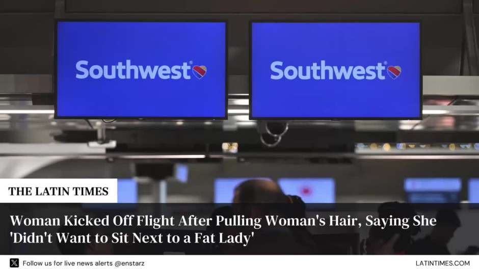 Woman Kicked Off Flight After Pulling Woman's Hair, Saying She 'Didn't Want to Sit Next to a Fat Lady'