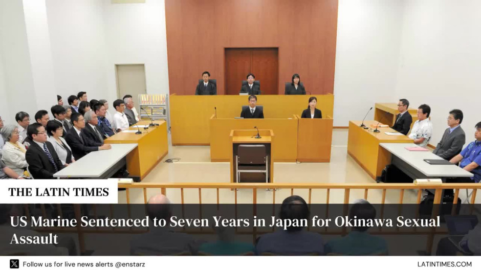 US Marine Sentenced to Seven Years in Japan for Okinawa Sexual Assault