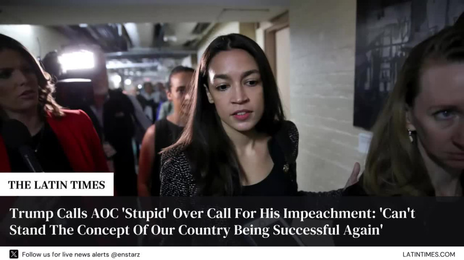 Trump Calls AOC 'Stupid' Over Call For His Impeachment: 'Can't Stand The Concept Of Our Country Being Successful Again'
