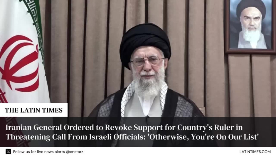 Iranian General Ordered to Revoke Support for Country's Ruler in Threatening Call From Israeli Officials: 'Otherwise, You're On Our List'