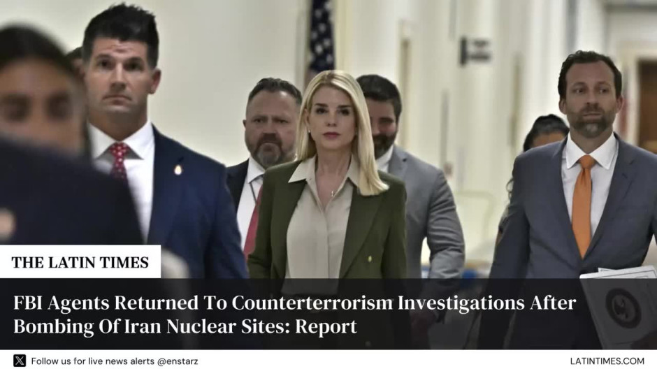FBI Agents Returned To Counterterrorism Investigations After Bombing Of Iran Nuclear Sites: Report