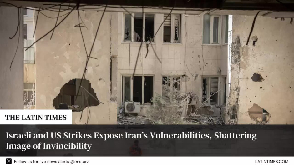 Israeli and US Strikes Expose Iran’s Vulnerabilities, Shattering Image of Invincibility