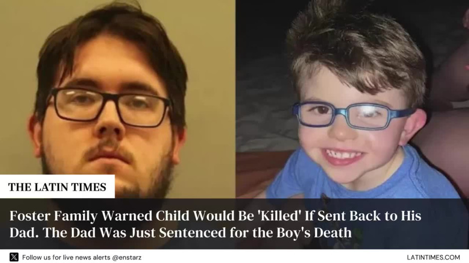 Foster Family Warned Child Would Be 'Killed' If Sent Back to His Dad. The Dad Was Just Sentenced for the Boy's Death