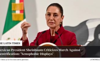 Mexican President Sheinbaum Criticizes March Against Gentrification: 'Xenophobic Displays'