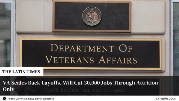 VA Scales Back Layoffs, Will Cut 30,000 Jobs Through Attrition Only