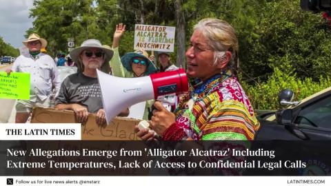 New Allegations Emerge from 'Alligator Alcatraz' Including Extreme Temperatures, Lack of Access to Confidential Legal Calls