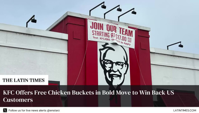 KFC Offers Free Chicken Buckets in Bold Move to Win Back US Customers