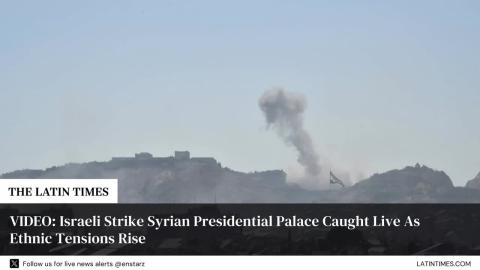 VIDEO: Israeli Strike Syrian Presidential Palace Caught Live As Ethnic Tensions Rise
