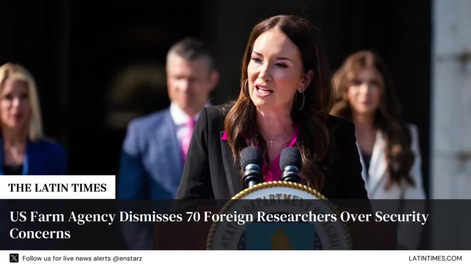 US Farm Agency Dismisses 70 Foreign Researchers Over Security Concerns