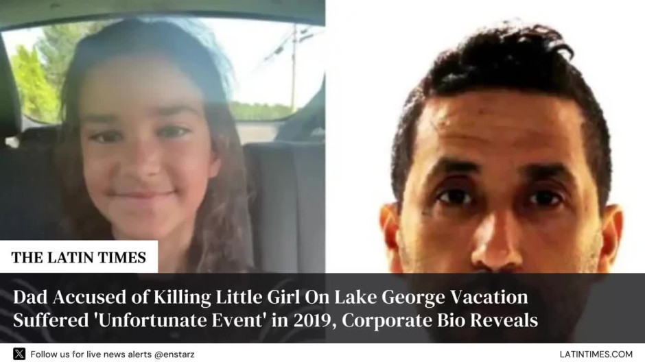 Dad Accused of Killing Little Girl On Lake George Vacation Suffered 'Unfortunate Event' in 2019, Corporate Bio Reveals