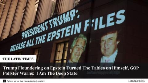 Trump Floundering on Epstein Turned The Tables on Himself, GOP Pollster Warns: 'I Am The Deep State'