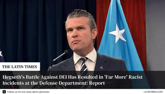 Hegseth's Battle Against DEI Has Resulted in 'Far More' Racist Incidents at the Defense Department: Report