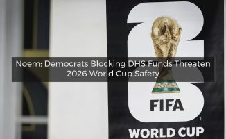 Kristi Noem Says Democrats Are Hindering 'Safe and Successful World Cup' With DHS Funding Blockade